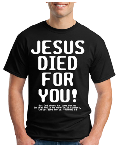 Jesus Died For You